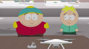 Drones are Not For Spying on People – Southpark